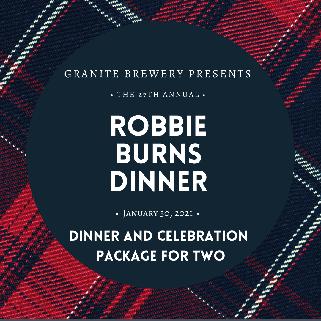 Robbie Burns Dinner for 2 (HST Included) Granite Brewery